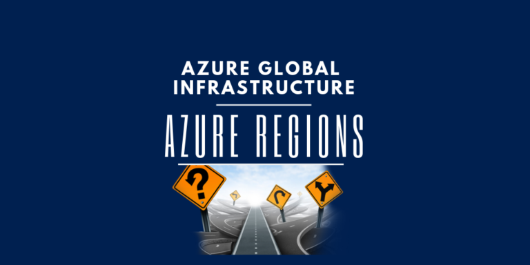 Microsoft Azure: guida per la scelta della Region