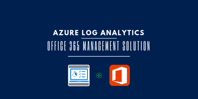 How to monitor Office 365 with Azure Log Analytics