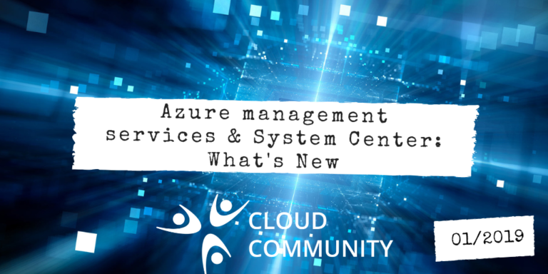 Azure management services e System Center: novità di Gennaio 2019