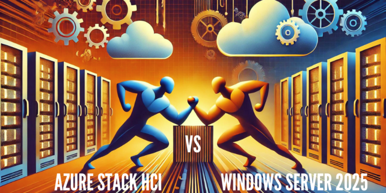 Windows Server 2025 vs. Azure Stack HCI: Who Wins the Virtualization Challenge?
